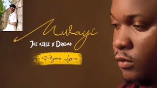 Joe kellzmwayi ft Driemo lyrics video [upl. by Alarise451]