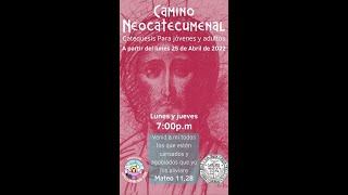 Invitación a las catequesis del Camino Neocatecumenal  Capilla Divino Niño Jesús [upl. by Ladin]