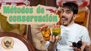 los métodos de CONSERVACIÓN de ALIMENTOS  COMO HACER conservas [upl. by Nomelif]