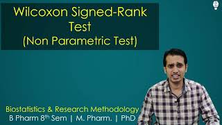 Wilcoxon Signed Rank Test  Non Parametric Test  Biostatistics amp Research Methodology [upl. by Dincolo]