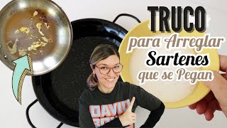 TRUCO para que NO SE PEGUEN LAS SARTENES Paellas y Ollas Trucos Cocina Fácil [upl. by Schlesinger]