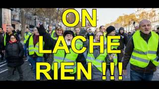 GILETS JAUNES ON LACHE RIEN [upl. by Arrim]