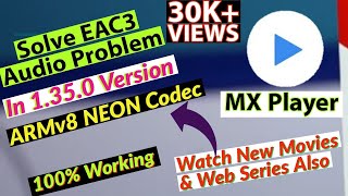 1350 armv8 neon codec for mx player 🔥 Fix EAC3 Audio In MX Player 💥 Custom Codec For Mx Player🔥 [upl. by Bibi]