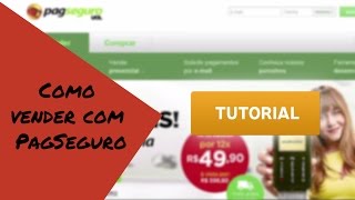 Tutorial Como vender com o PagSeguro  Impulso Digital [upl. by Ebert4]