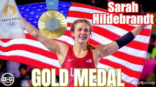 SARAH HILDEBRANDT  2024 Olympic Wrestling GOLD MEDALIST [upl. by Nellir850]