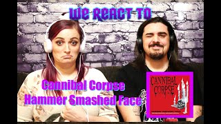 Cannibal Corpse  Hammer Smashed Face With Lyrics First Time Couples React [upl. by Llemij349]