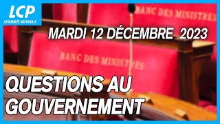 Questions au Gouvernement à lAssemblée nationale  12122023 [upl. by Sirrad]