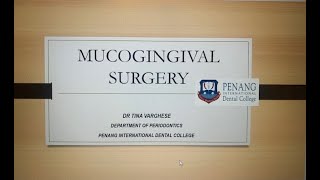 Mucogingival Surgery 1amp 2 [upl. by Oralia]