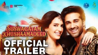 Suswagatam Khushaamadeed Trailer Pulkit Samrat usable Kaif Suswagatam Khushamaded Official trailer [upl. by Prisca909]