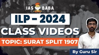 SURAT SPLIT 1907  MODERN HISTORY  UPSC [upl. by Idarb]