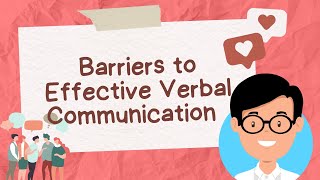 Barriers in Effective Verbal Communication  English ampTagalog  Oral Com Simplified  JC Archives [upl. by Gnirol]