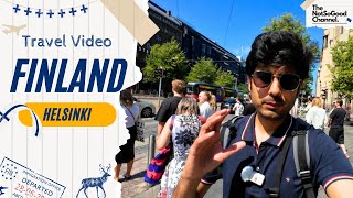 Finland  Helsinki Travel Video  Walking Europe Tour  Hindi Vlog  The NotSoGood Channel [upl. by Eessej231]