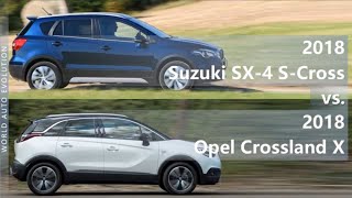 2018 Suzuki SX4 SCross vs 2018 Opel Crossland X technical comparison [upl. by Anaitsirk]