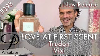 Trudon Vixi perfume review on Persolaise Love At First Scent ep 398 [upl. by Terese412]