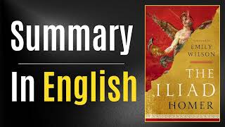 Iliad  Book Summary In English [upl. by Southworth690]