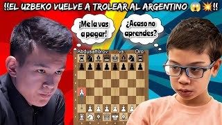 EL UZBEKO VUELVE A TROLEAR AL ARGENTINO😱💥  Abdusattórov vs Oro  Match chesscom [upl. by Lonyer]