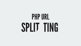 PHP URL Splitting [upl. by Adalie]