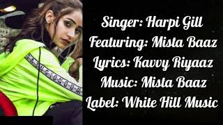 Lethal jatti  LYRICS  Harip Gill amp Ft Mistabaaz  paake suit boot paake Ve Tu Enke song lyrics [upl. by Herrmann978]