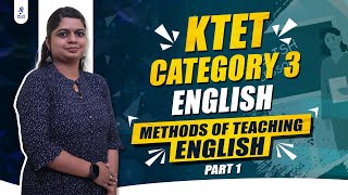 KTET Category 3 English  Methods of Teaching English  Part 1 [upl. by Grimaldi975]