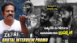 Hero Satyadev amp Brahmaji ZEBRA Movie Brutal Interview Promo  Satya Dev Brahmaji Amrutha Iyengar [upl. by Nonnair]