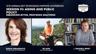 31st Annual Levy Institute Conference Session IV Aging and Public Policy [upl. by Jenness250]