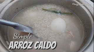 Simple Arroz Caldo  Pinoy Classic Recipes for Breakfast 2021 [upl. by Steady853]