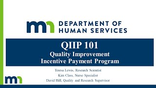 Minnesota DHS  Quality Improvement Incentive Payment Program QIIP Training 101 [upl. by Johppah]