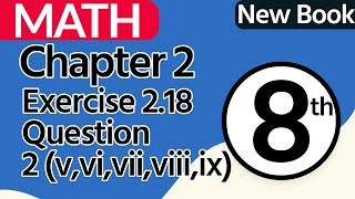 8th Class Math Chapter 2  Exercise 218 Question 2 part v to ix  Class 8 Math Chapter 2 [upl. by Edda]