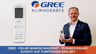 GREE KLIMAGERÄTE  Fernbedienung YAP1F7 für GREE PULAR WANDKLIMAANLAGE erklärt [upl. by Neliac894]