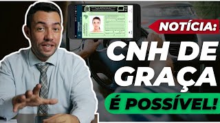 AGORA É POSSÍVEL CONSEGUIR A CNH DE GRAÇA  CONFIRA SE VOCÊ ATENDE OS REQUISITOS [upl. by Ayrolg]