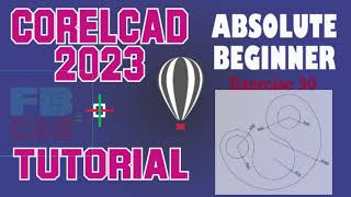 CorelCAD 2023 Tutorial Exercise 30 [upl. by Stempien561]