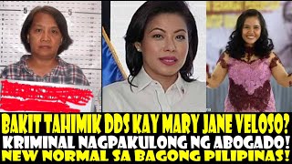 BAKIT DAW TAHIMIK ANG NG DDS KAY MARY JANE VELOSO KRIMINL NAGPAKULONG SA ABOGADA NEW NORMAL IN PH [upl. by Okimik]