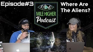 Fermi Paradox Where Are The Aliens  Podcast 3 [upl. by Deer833]