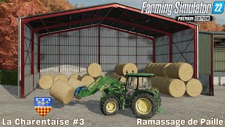 👨‍🌾FS22La CharentaiseRamassage de Paille et Fauchage Épisode 3 [upl. by Aoniak]