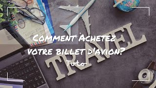 Comment acheter son billet davion sois même  moins cher [upl. by Ruyle177]