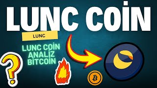 LUNA COİN LUNC SON DAKİKA ANALİZ KRİTİK ACIKLAMA LUNC lunc luna bicity bitcoin [upl. by Nnaylime]