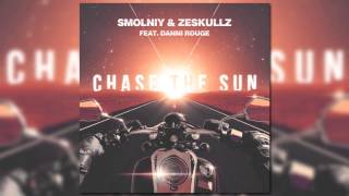 Zeskullz Feat Smolniy and Danni Rouge  Chase The Sun Radio Version Official [upl. by Nad]