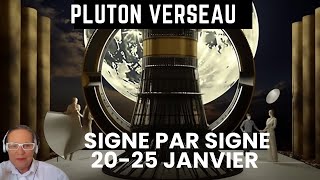 Pluton en Verseau signe par signe passage clef du 20 25 janvier 2024 [upl. by Abisha]