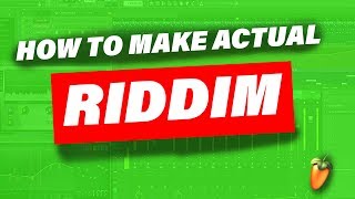 HOW TO MAKE ACTUAL RIDDIM [upl. by Mariquilla]