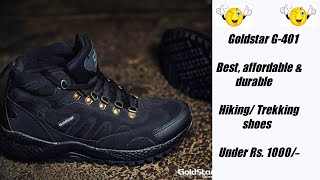 Best Trekking amp hiking shoe review  Goldstar  India Best quality amp affordable [upl. by Aksoyn]