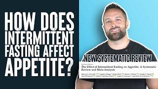 How Does Intermittent Fasting Affect Appetite  Educational Video  Biolayne [upl. by Ingra]