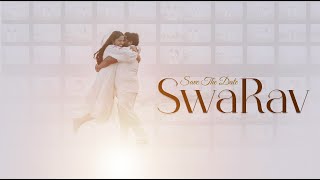 Save The Date Teaser I SwaRav I Camera Pulse [upl. by Sioled]