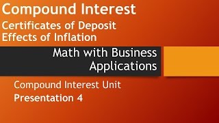 Interestbearing Bank Accounts amp Inflation Part IIMath wBusiness Apps Compound Interest Chapter [upl. by Eninaj547]