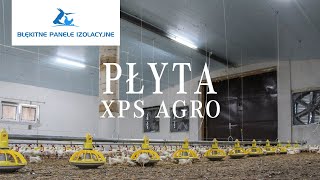 Ocieplenie do Fermy Drobiu  Błękitne Panele Izolacyjne  XPS AGRO [upl. by Seely]