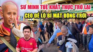 Sư Minh Tuệ Khât Thực Trở Lại  CEO ĐẠI NAM Để Lộ Bí Mật Chân Động [upl. by Uhile38]