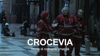 CROCEVIA storie di ordinaria umanità  DOCUFILM [upl. by Hareehat]