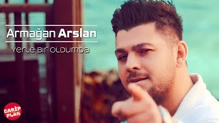 Armağan Arslan  Yerle Bir Oldumda [upl. by Alleoj861]