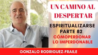 QUE DEBEMOS COMPRENDER PARA PODER PERDONAR [upl. by Delainey]