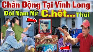 Ớn Lạnh căng nhà đôi nhân tình chết thúi tại vĩnh long cả xóm bỏ chạy [upl. by Barnebas]