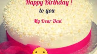 DAD HAPPY BIRTHDAYFATHER WISHES VIDEOGREETINGSSMSMESSAGESECARDSLATEST [upl. by Eugor]